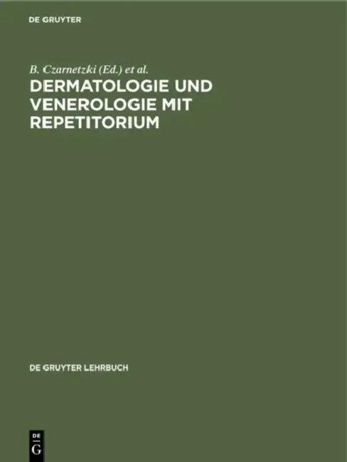 Dermatologie und Venerologie mit Repetitorium (English, B. Czarnetzki | H. Kerl | W. Sterry)