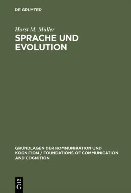 Sprache und Evolution (English, Horst M. Müller)