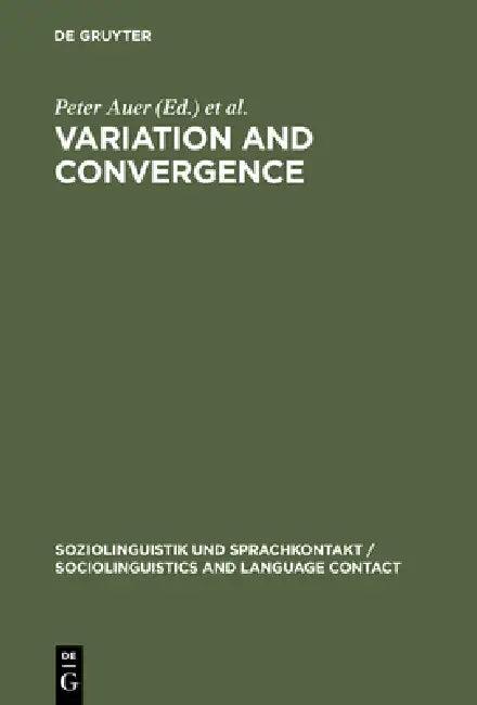 Variation and Convergence (English, Peter Auer | Aldo Di Luzio)