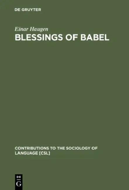 Blessings of Babel (English, Einar Haugen)