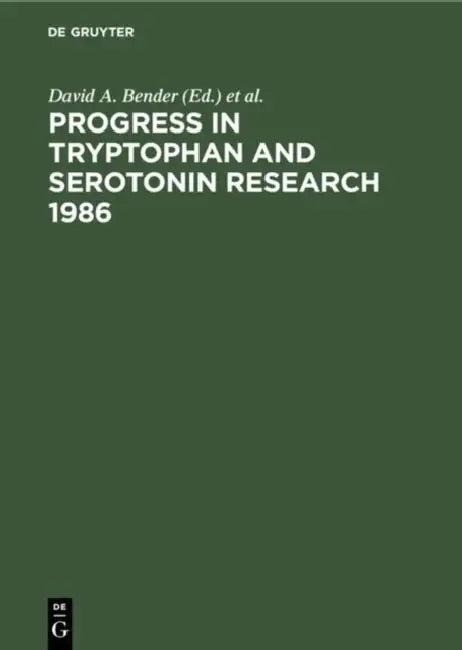 Progress in Tryptophan and Serotonin Research 1986 (English, David a. Bender | Michael H. Joseph | Walter Kochen)