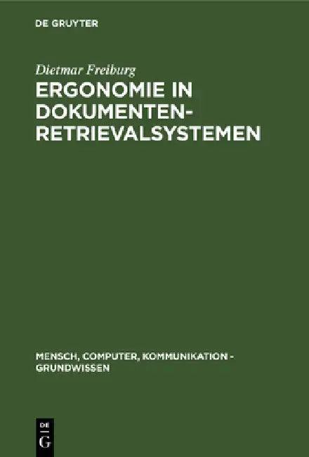 Ergonomie in Dokumenten-Retrievalsystemen (English, Dietmar Freiburg | Uwe Pape)
