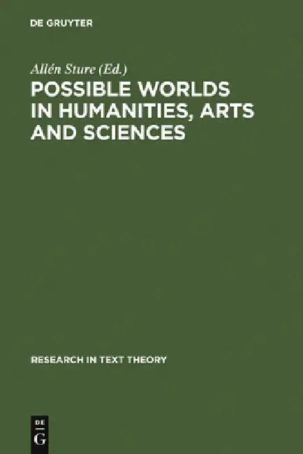 Possible Worlds in Humanities, Arts and Sciences (English, Allén Sture)