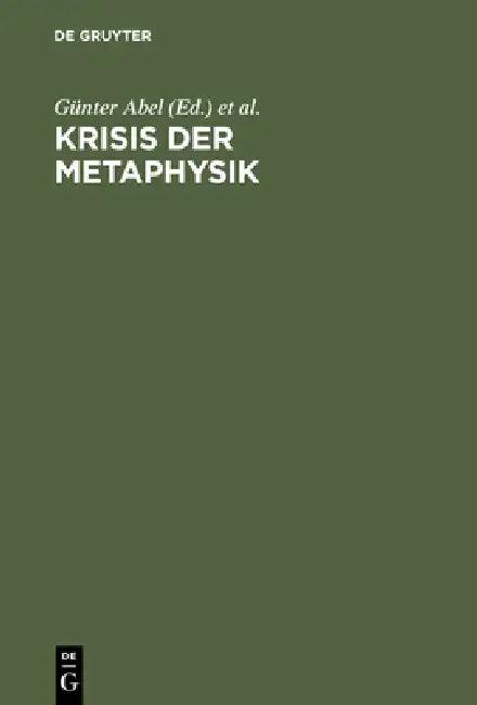 Krisis der Metaphysik (English, Günter Abel | Jörg Salaquarda | Marcel Reding)