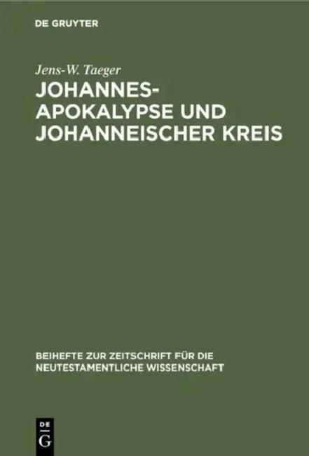 Johannesapokalypse und johanneischer Kreis (English, Jens-W Taeger)