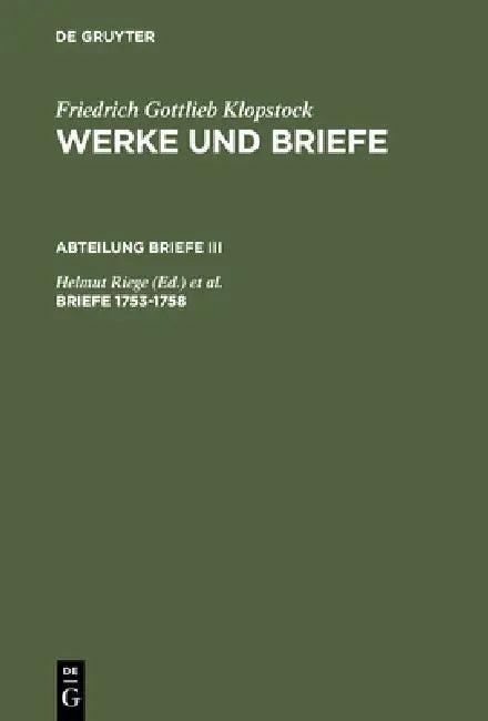 Briefe 1753-1758 (English, Helmut Riege | Rainer Schmidt)