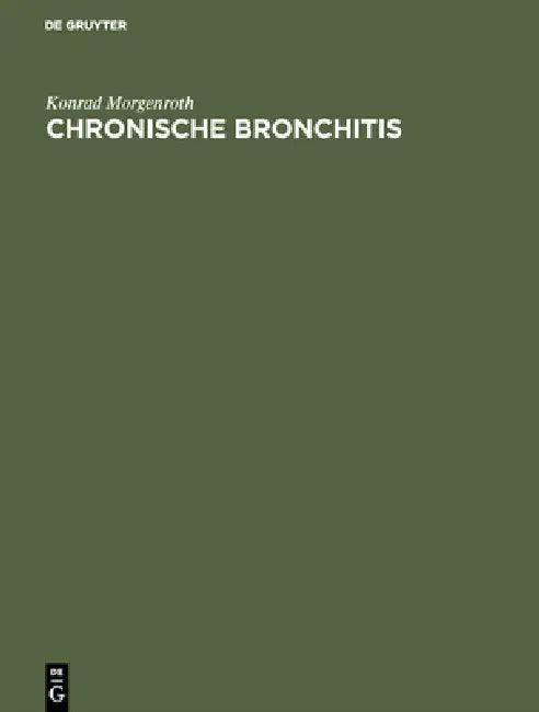 Chronische Bronchitis (English, Konrad Morgenroth | Gerhard Pucher)