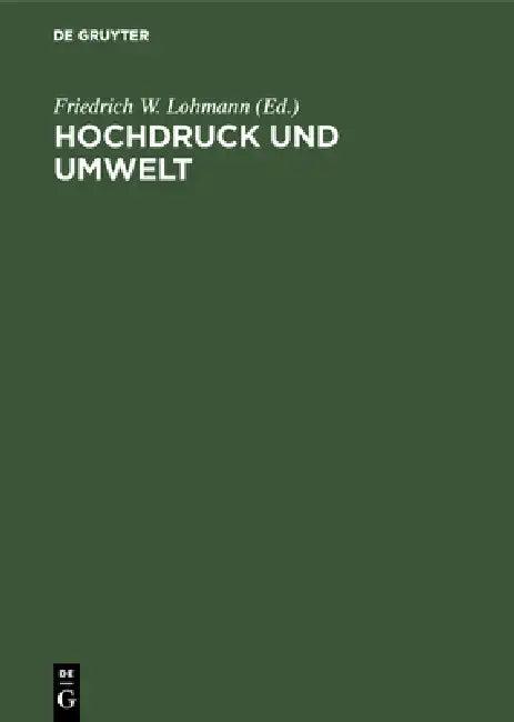 Hochdruck und Umwelt (English, Friedrich W. Lohmann)