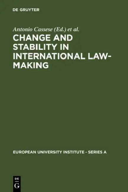 Change and Stability in International Law-Making (English, Antonio Cassese | Joseph H. H. Weiler)