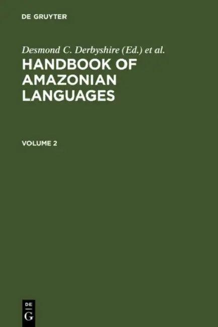 Handbook Amazonian Languages (English, Desmond C. Derbyshire | Geoffrey K. Pullum)