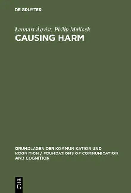 Causing Harm (English, Lennart Åqvist | Philip Mullock)
