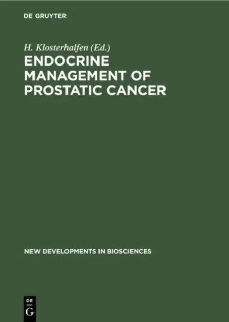 Endocrine Management of Prostatic Cancer (English, H. Klosterhalfen)