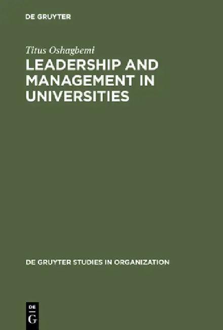 Leadership and Management in Universities (English, Titus Oshagbemi)