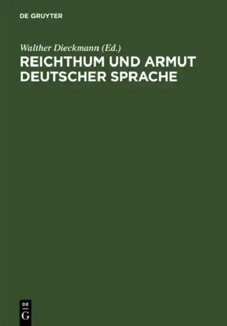 Reichthum Und Armut Deutscher Sprache (English, Walther Dieckmann)