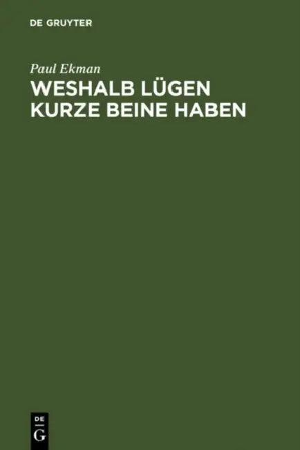 Weshalb Lügen kurze Beine haben (English, Paul Ekman | Ska Wiltschek)