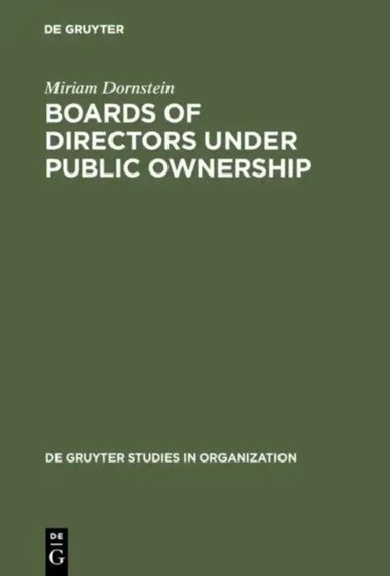 Boards of Directors Under Public Ownership (English, Miriam Dornstein)