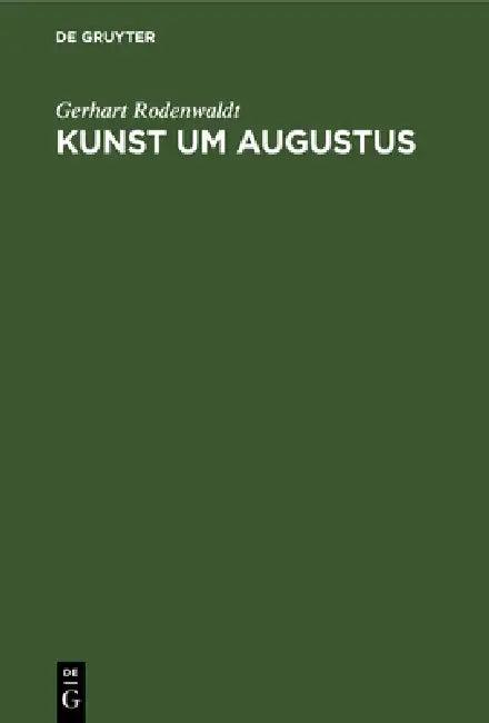 Kunst um Augustus (English, Gerhart Rodenwaldt)