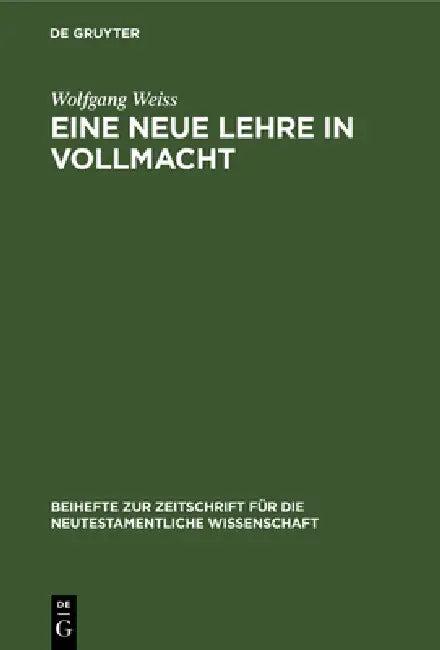 Eine neue Lehre in Vollmacht (English, Wolfgang Weiss)