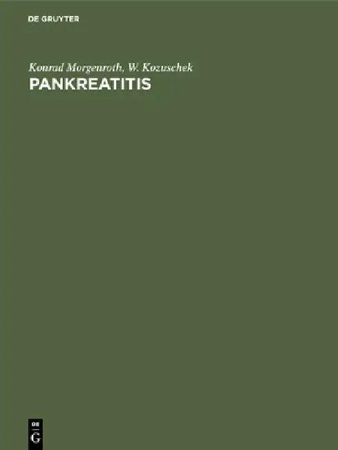 Pankreatitis (English, Konrad Morgenroth | W. Kozuschek | Jürgen Hotz)
