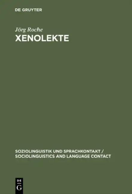 Xenolekte (English, Jörg Roche)