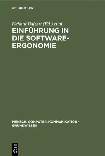 Einführung in die Software-Ergonomie (English, Helmut Balzert | Heinz U. Hoppe | Reinhard Oppermann)