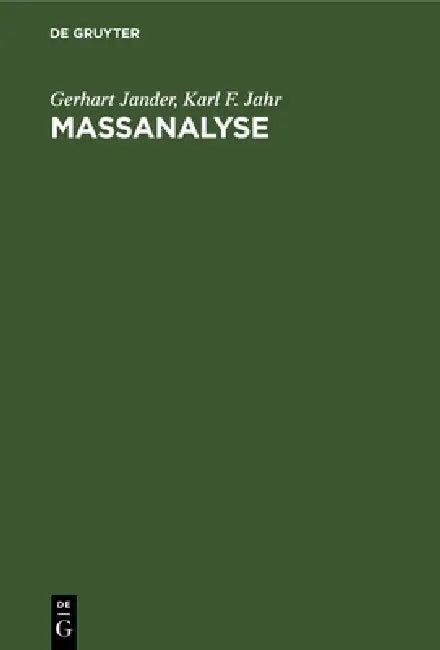 Maßanalyse (English, Gerhart Jander | Karl F. Jahr | Gerhard Schulze)