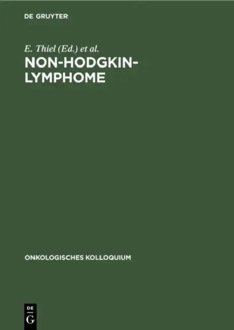Non-Hodgkin-Lymphome (English, E. Thiel | W. Wilmanns | E. Enghofer)