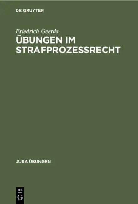 Übungen im Strafprozeßrecht (English, Friedrich Geerds)