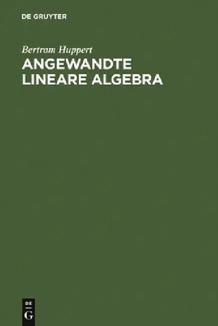 Angewandte Lineare Algebra (English, Bertram Huppert)