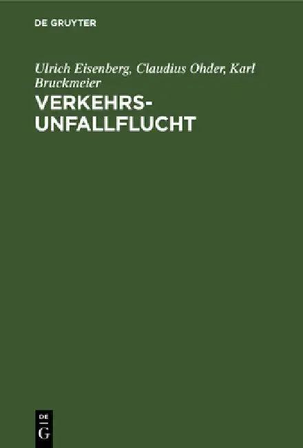 Verkehrsunfallflucht (English, Ulrich Eisenberg | Claudius Ohder | Karl Bruckmeier)
