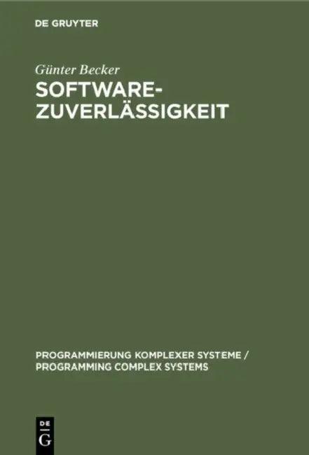 Softwarezuverlässigkeit (English, Günter Becker | L. Camarinopulos)