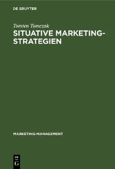 Situative Marketingstrategien (English, Torsten Tomczak | Günther Haedrich)