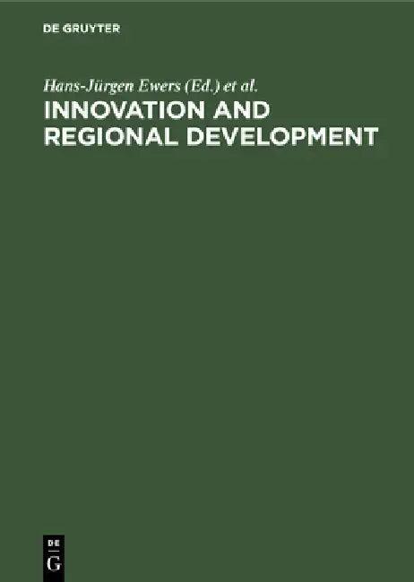 Innovation and Regional Development (English, Hans-Jürgen Ewers | Jürgen Allesch)