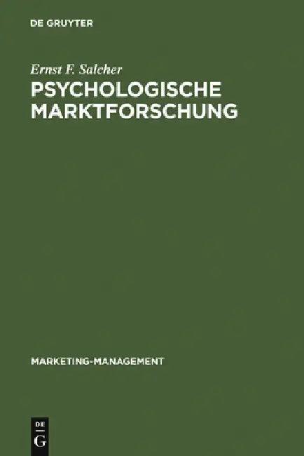 Psychologische Marktforschung (English, Ernst F. Salcher | Petra Hoffelt)