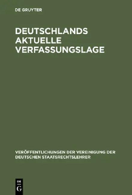 Deutschlands aktuelle Verfassungslage (English, Jochen a. Frowein | Josef Isensee | Christian Tomuschat)