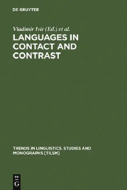 Languages in Contact and Contrast (English, Vladimir Ivir)