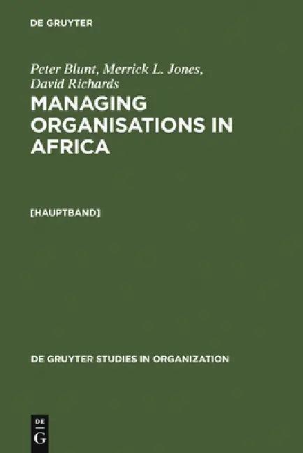 Managing Organisations in Africa (English, Peter Blunt | Merrick L. Jones)
