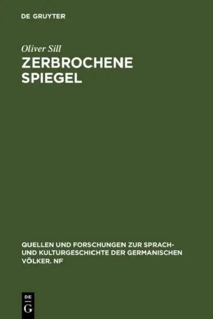 Zerbrochene Spiegel (English, Oliver Sill)