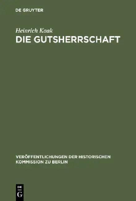 Die Gutsherrschaft (English, Heinrich Kaak)