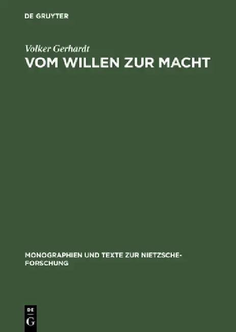 Vom Willen Zur Macht (English, Volker Gerhardt)