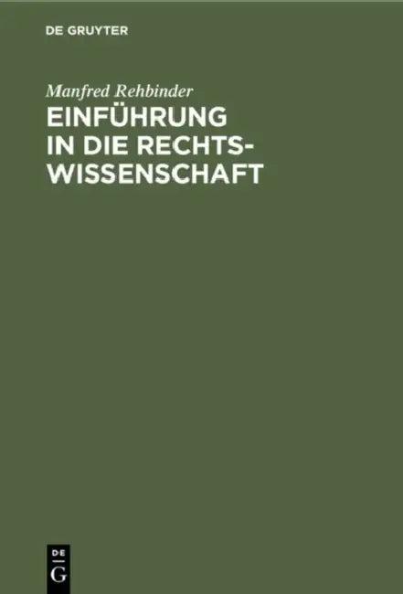 Einführung in die Rechtswissenschaft (English, Manfred Rehbinder | Bernhard Rehfeldt)
