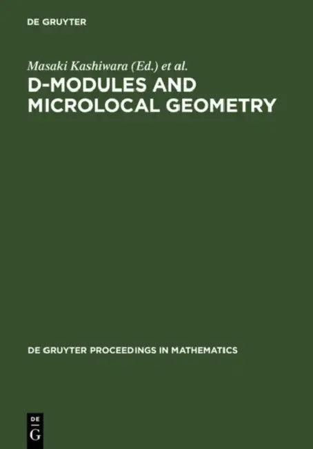 D-Modules and Microlocal Geometry (English, Masaki Kashiwara | Teresa Monteiro Fernandes | Pierre Schapira)