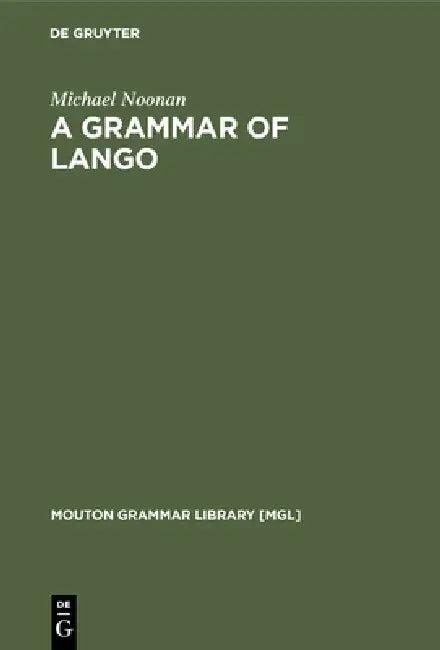A Grammar of Lango (English, Michael Noonan)