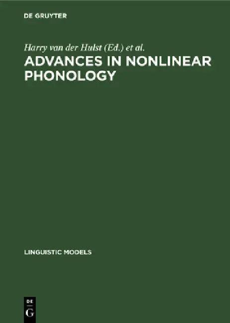 Advances in Nonlinear Phonology (English, H. C. Van De Hulst | Norval Smith)