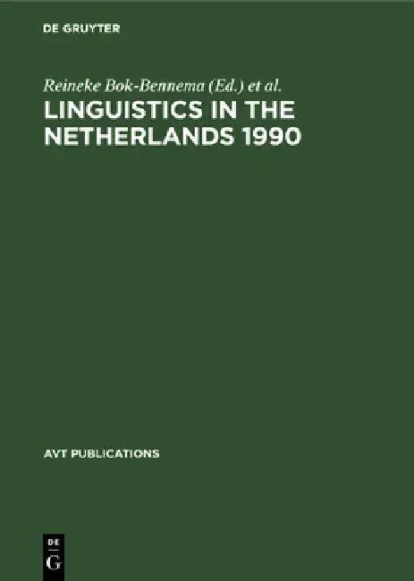 Linguistics in the Netherlands 1990 (English, Reineke Bok-Bennema | Peter Coopmans)