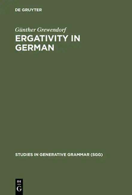 Ergativity in German (English, Gunther Grewendorf)