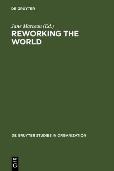 Reworking the World (English, Jane Marceau)