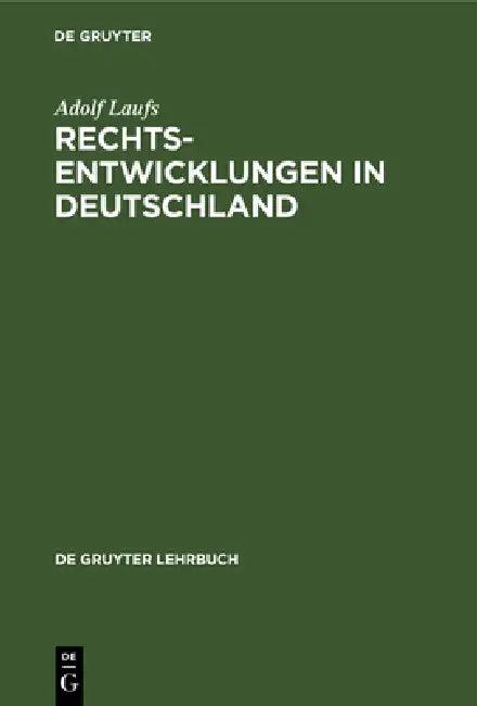Rechtsentwicklungen in Deutschland (English, Adolf Laufs)