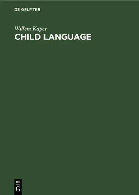 Child Language (English, Willem Kaper)