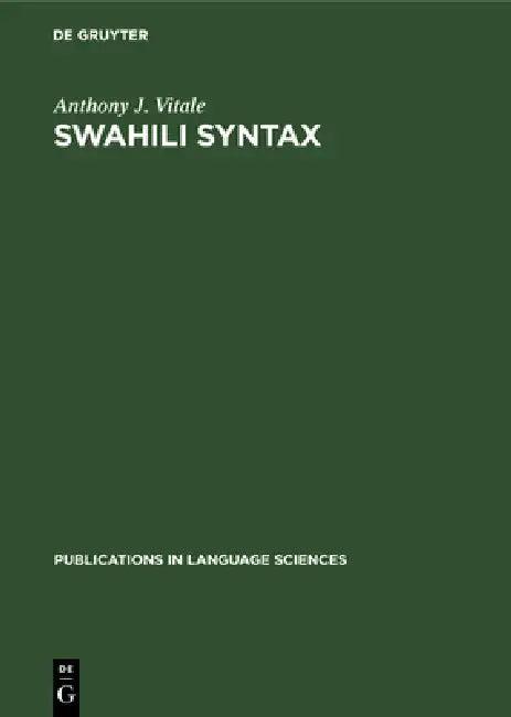 Swahili Syntax (English, Anthony J. Vitale)